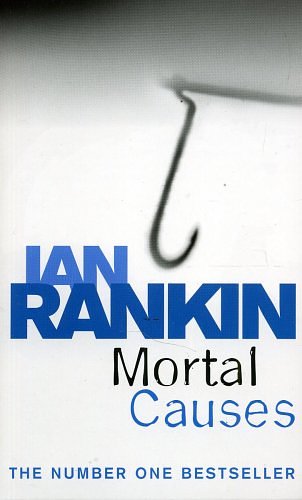 Cover Art for 9781407208183, Mortal Causes by Ian Rankin