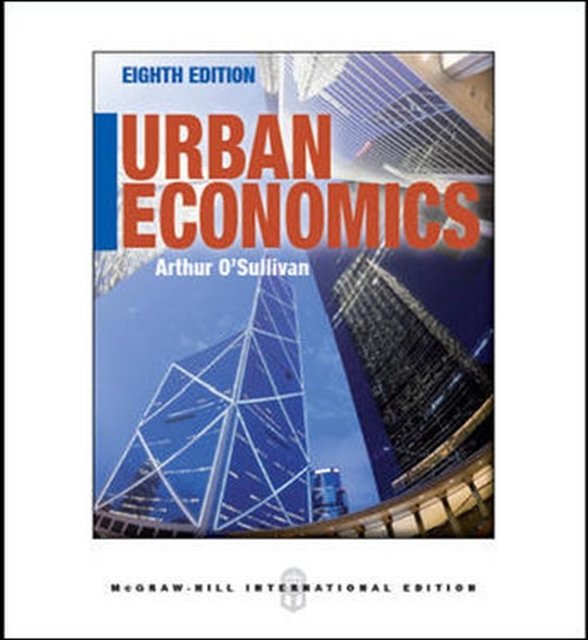 Cover Art for 9780071086684, Urban Economics by Arthur O'Sullivan