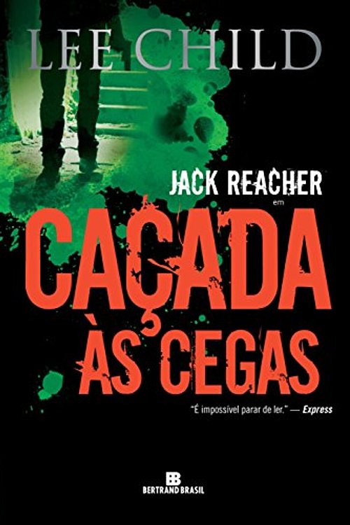 Cover Art for 9788528618532, Caçada às Cegas by Lee Child