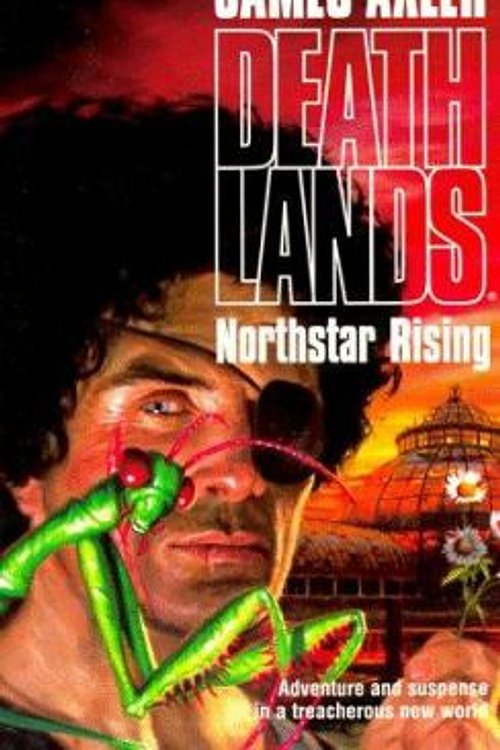 Cover Art for 9780373890088, Northstar Rising by James Axler