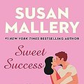 Cover Art for B0BTZYLDQG, Sweet Success by Susan Mallery