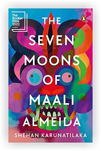 Cover Art for B0BHLHCT7T, The Seven Moons of Maali Almeida by Shehan Karunatilaka