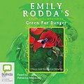 Cover Art for 9781741635416, Green for Danger by Emily Rodda