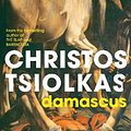 Cover Art for 9781838950224, Damascus by Christos Tsiolkas