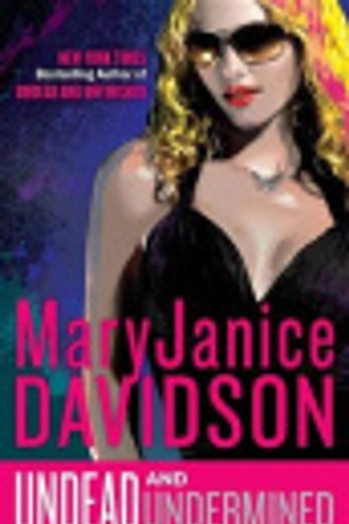 Cover Art for 9781101507476, Undead and Undermined by MaryJanice Davidson