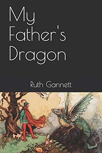 Cover Art for 9798736567010, My Father's Dragon by Ruth Stiles Gannett