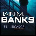 Cover Art for 9788498009729, El jugador by Iain M. Banks