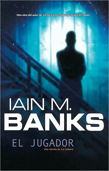 Cover Art for 9788498009729, El jugador by Iain M. Banks