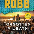 Cover Art for 9781250774149, Forgotten in Death by J. D. Robb