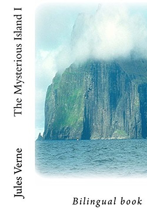 Cover Art for 9781544826783, The Mysterious Island IBilingual Book by Jules Verne