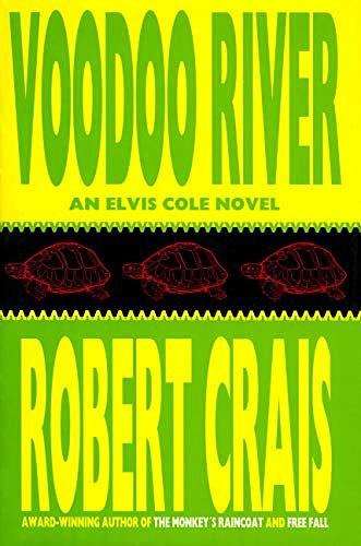 Cover Art for B00CRLGSSI, Voodoo River (Elvis Cole and Joe Pike Book 5) by Robert Crais