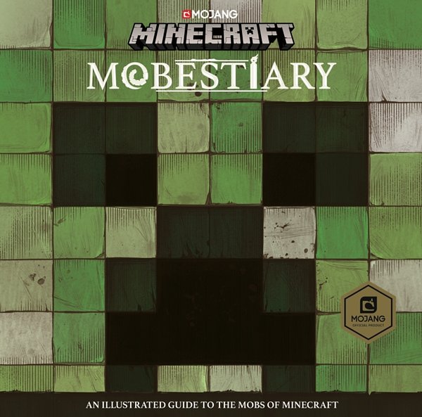 Cover Art for 9781405286022, Minecraft Mobestiary: An official Minecraft book from Mojang by Mojang AB