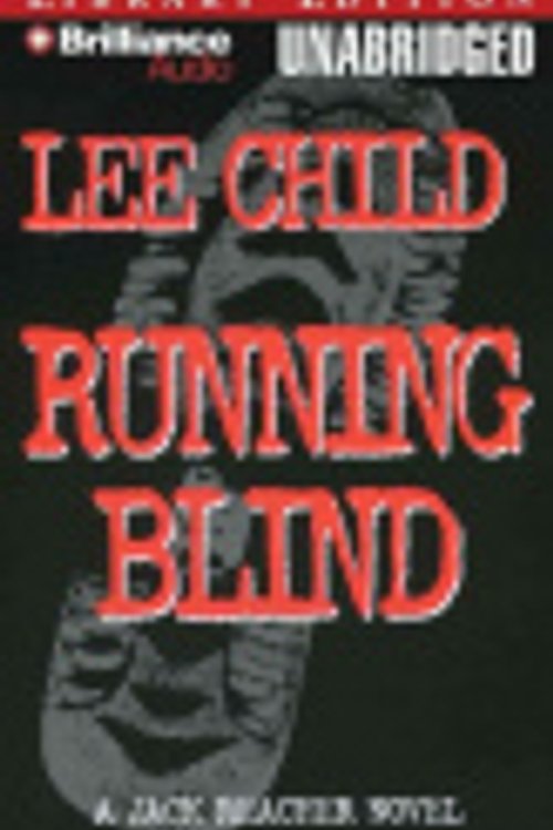Cover Art for 9781423338314, Running Blind by Lee Child
