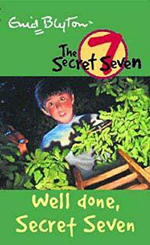 Cover Art for 9780340796382, Well Done, Secret Seven by Enid Blyton