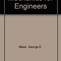 Cover Art for 9780849388309, Continuum Mechanics for Engineers by George E. Mase