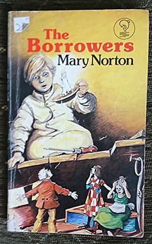 Cover Art for 9780460027007, The Borrowers (Dent Dolphin series) by Mary Norton