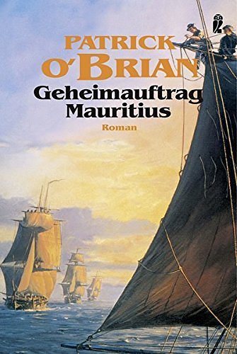 Cover Art for 9783548252032, Geheimauftrag Mauritius by Patrick O'Brian