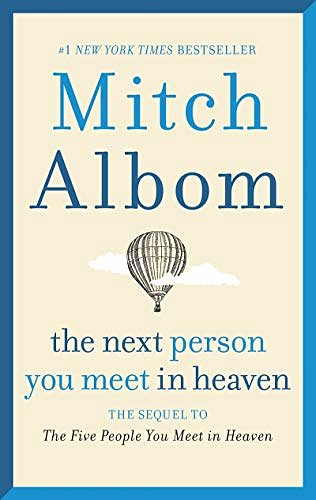 Cover Art for 9780062948137, The Next Person You Meet in Heaven: The Sequel to the Five People You Meet in Heaven by Mitch Albom