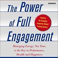 Cover Art for 9780743528436, Power of Full Engagement by Jim Loehr, Tony Schwartz