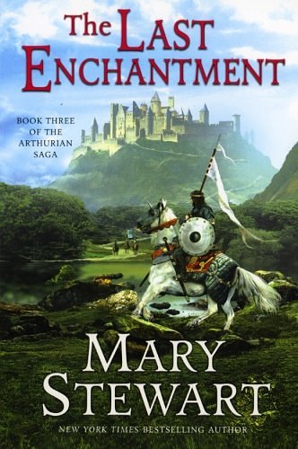 Cover Art for 9780833522047, Last Enchantment by Mary Stewart