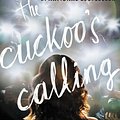 Cover Art for 9780316348645, The Cuckoo's Calling (Cormoran Strike Novel) by Robert Galbraith