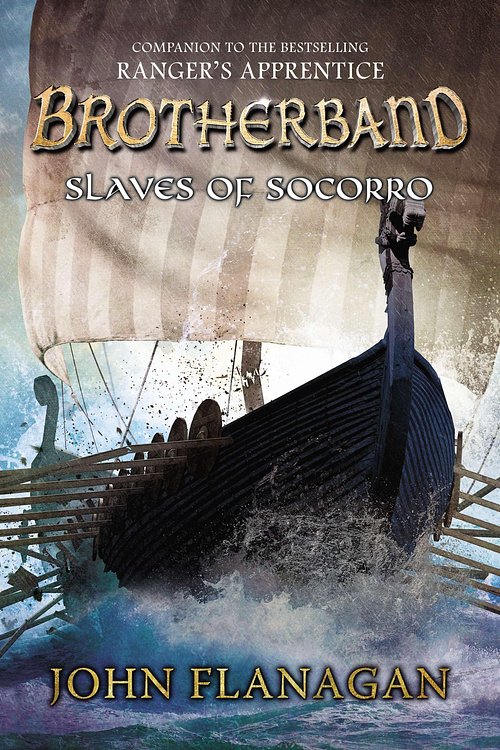 Cover Art for 9780399163555, Slaves of Socorro by John Flanagan