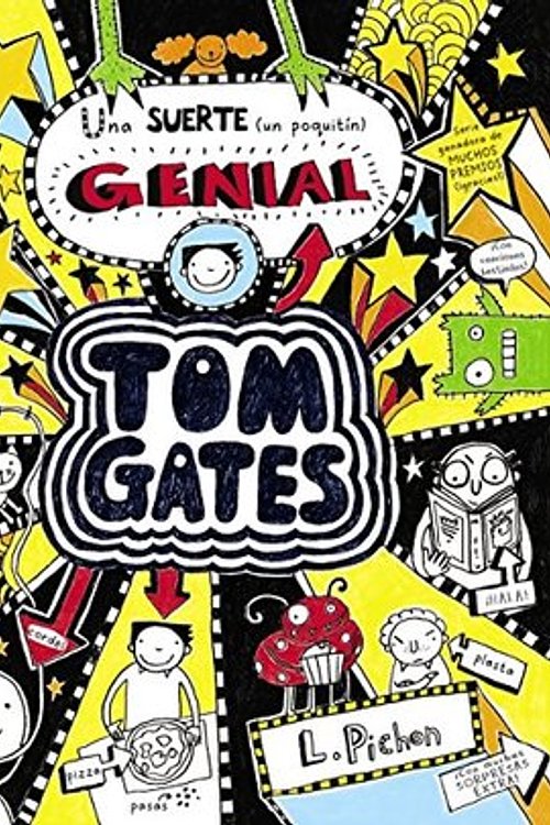 Cover Art for 9788469600658, Tom Gates: Una Suerte (Un Poquitin) Genial by Liz Pinchon