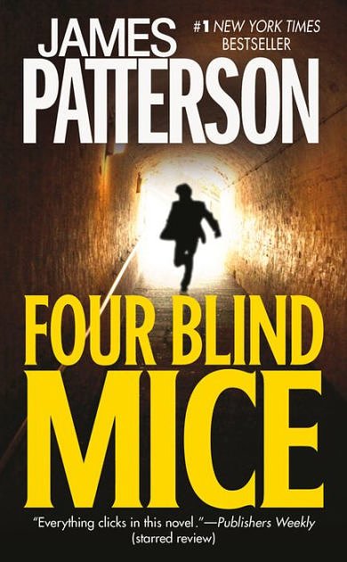 Cover Art for 9780316147866, Four Blind Mice by James Patterson