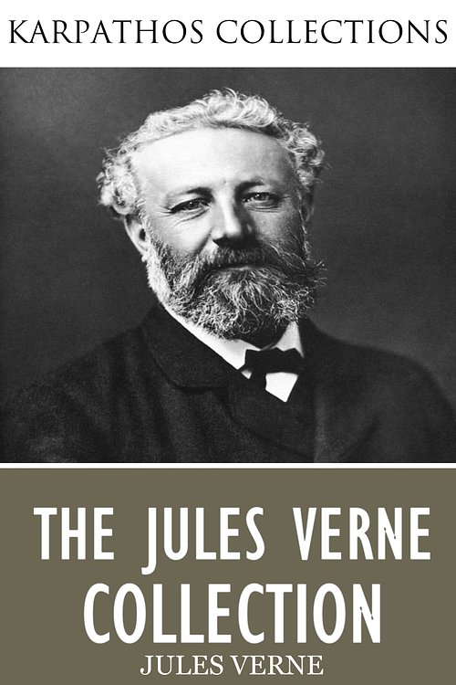 Cover Art for 9781508020127, The Jules Verne Collection by Jules Verne