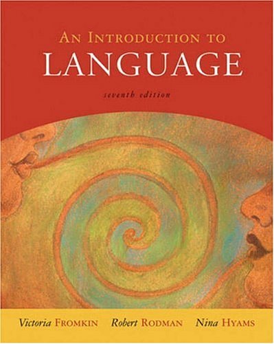 Cover Art for 9781428263925, An Introduction to Language by Victoria Fromkin, Robert Rodman, Nina Hyams