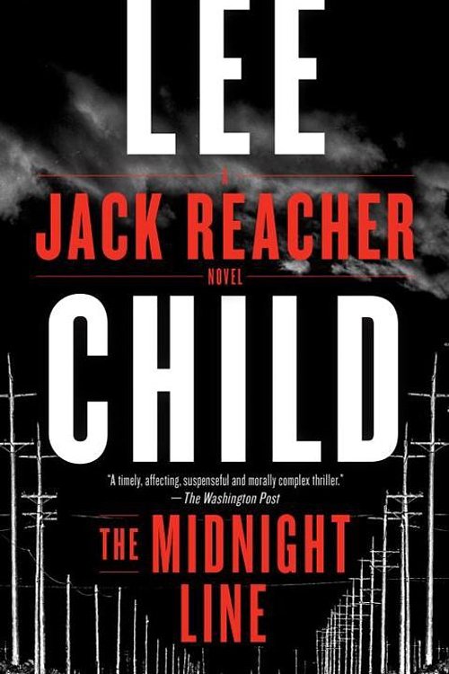 Cover Art for 9780525618331, The Midnight Line: A Jack Reacher Novel by Lee Child