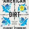 Cover Art for B08M3WQC1S, American Dirt (Oprah's Book Club): A Novel by Jeanine Cummins