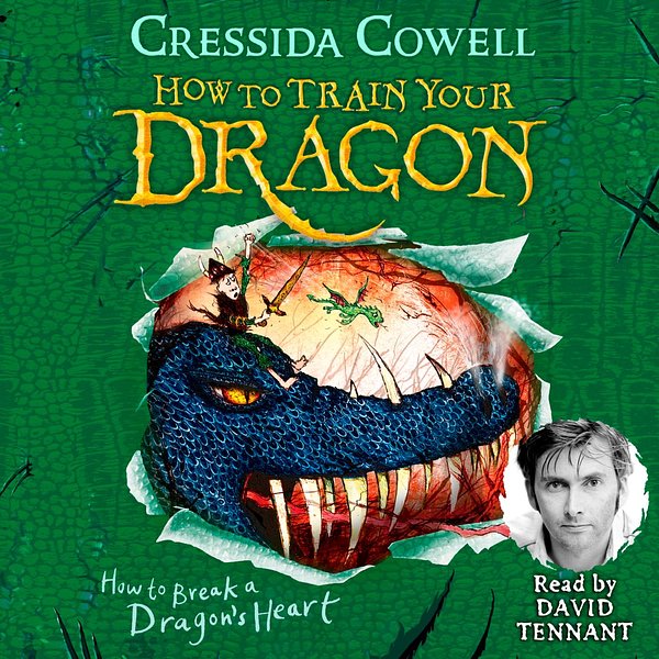 Cover Art for 9781444910360, How to Break a Dragon's Heart by Cressida Cowell