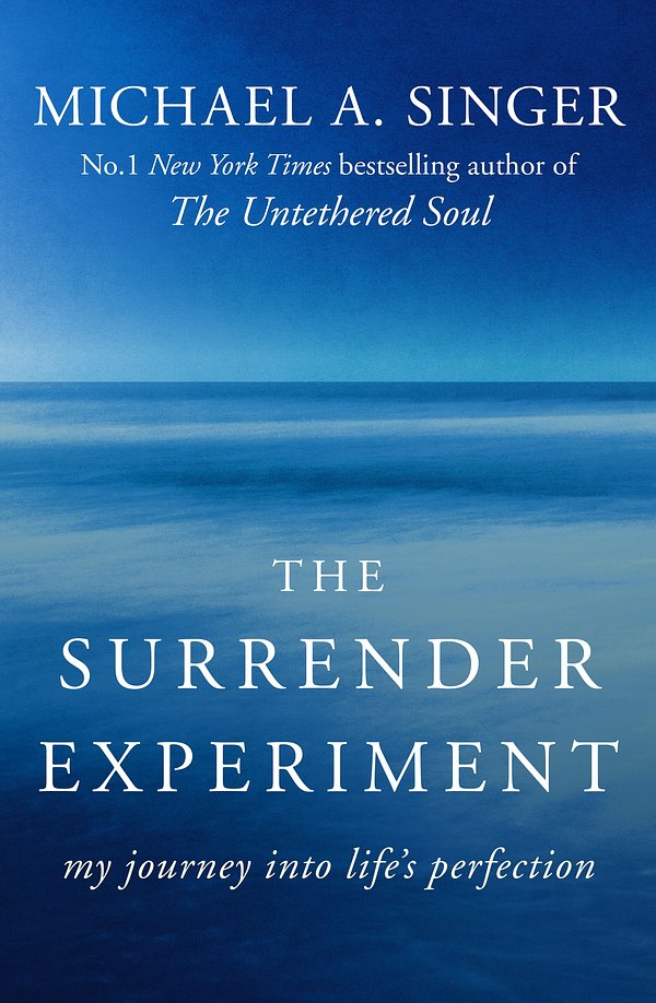 Cover Art for 9781473621480, The Surrender Experiment by Michael A. Singer