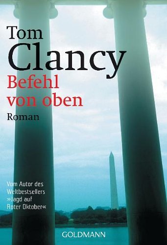 Cover Art for 9783442455515, Befehl von oben by Tom Clancy