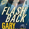 Cover Art for 9780765348531, Flashback by Gary Braver