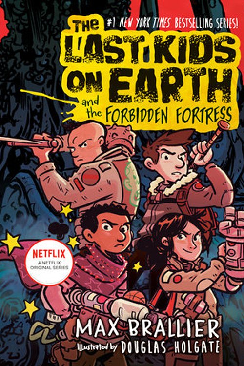 Cover Art for 9780593630907, The Last Kids on Earth and the Forbidden Fortress by Max Brallier