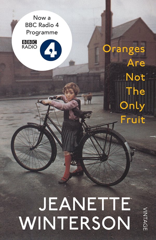 Cover Art for 9780099598183, Oranges Are Not The Only Fruit by Jeanette Winterson