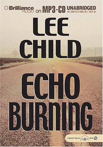 Cover Art for 9781593350437, Echo Burning by Lee Child