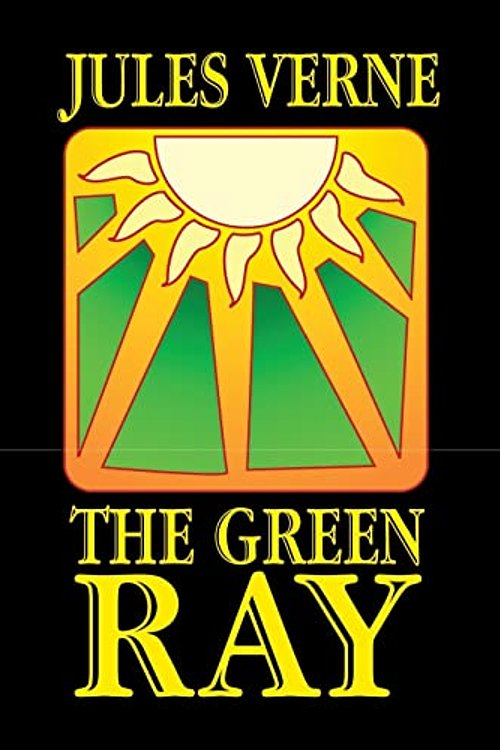 Cover Art for 9781592240357, The Green Ray by Jules Verne