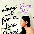 Cover Art for B06Y17ZZGF, Always and Forever, Lara Jean by Jenny Han