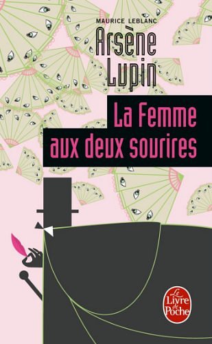 Cover Art for B00SO5RIEY, La Femme aux deux sourires by Maurice Leblanc