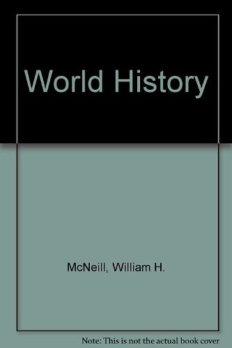 Cover Art for 9780195014044, A World History by William H. McNeill