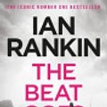 Cover Art for 9781409151586, The Beat Goes On: The Complete Rebus Stories by Ian Rankin