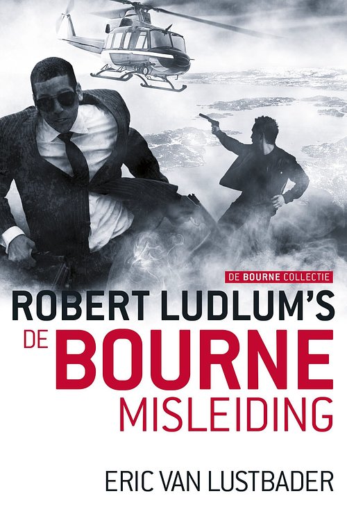 Cover Art for 9789024531660, De Bourne misleiding by Eric Van Lustbader, Robert Ludlum