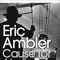 Cover Art for 9780141190327, Cause for Alarm by Eric Ambler