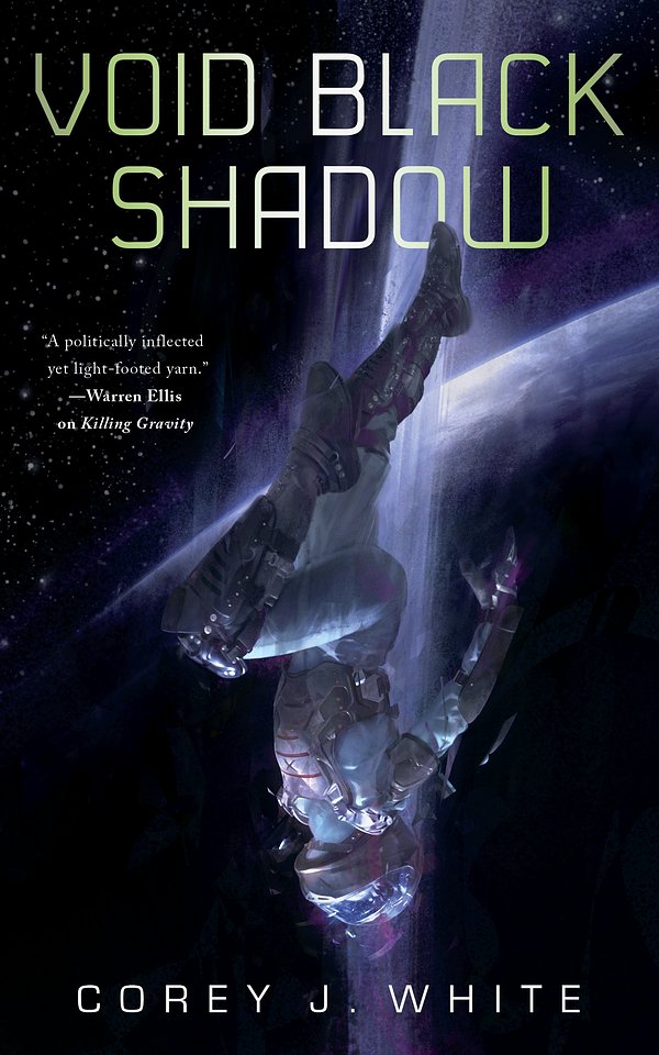 Cover Art for 9780765396938, Void Black Shadow (Voidwitch Saga) by Corey J. White