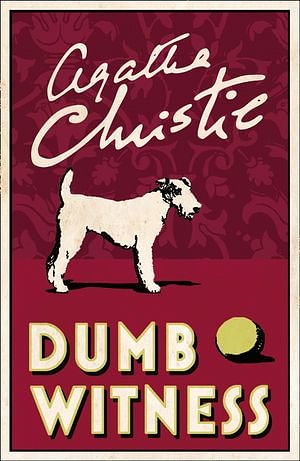 Cover Art for 9780007422302, Dumb Witness (Poirot) by Agatha Christie