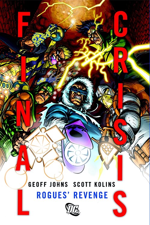 Cover Art for 9781401223335, Final Crisis: Rogues' Revenge Hc by Geoff Johns