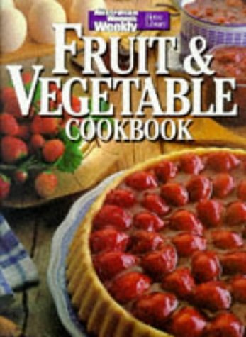 Fruit and Vegetable Cook Book